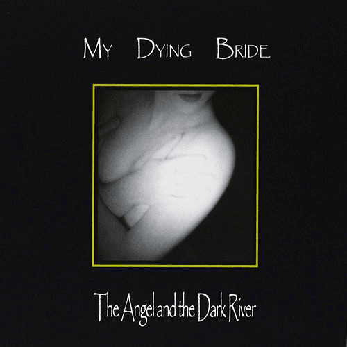 MY DYING BRIDE The Angel And The Dark River DLP (SEALED)